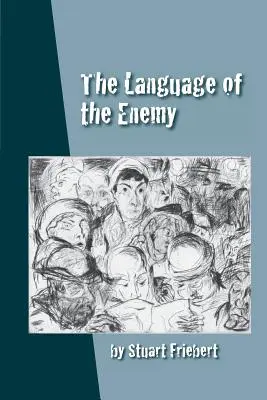 Le langage de l'ennemi - The Language of the Enemy