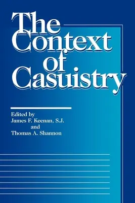 Le contexte de la casuistique - The Context of Casuistry