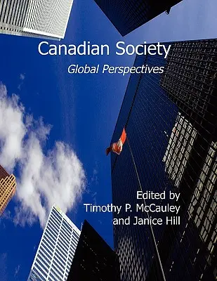 La société canadienne : Perspectives mondiales - Canadian Society: Global Perspectives