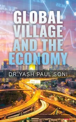 Le village planétaire et l'économie - Global Village and the Economy