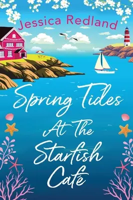 Marées de printemps au Starfish Cafe - Spring Tides at The Starfish Cafe