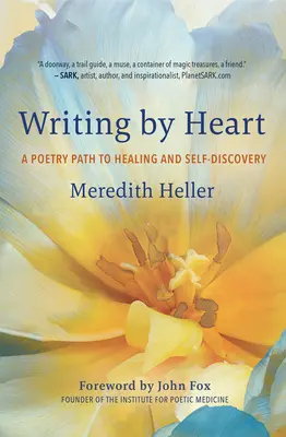 Writing by Heart : Un chemin poétique vers la guérison et la découverte de soi - Writing by Heart: A Poetry Path to Healing and Self-Discovery