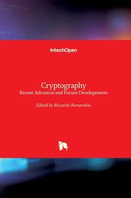 Cryptographie : Progrès récents et développements futurs - Cryptography: Recent Advances and Future Developments