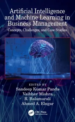 Intelligence artificielle et apprentissage automatique dans la gestion d'entreprise : Concepts, défis et études de cas - Artificial Intelligence and Machine Learning in Business Management: Concepts, Challenges, and Case Studies