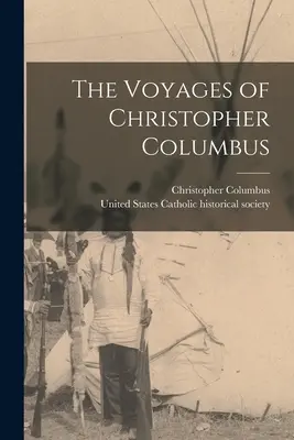 Les voyages de Christophe Colomb - The Voyages of Christopher Columbus