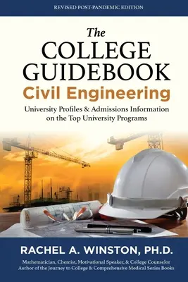 The College Guidebook : Civil Engineering : Profils d'universités et informations sur les admissions dans les meilleurs programmes universitaires - The College Guidebook: Civil Engineering: University Profiles & Admissions Information on the Top University Programs