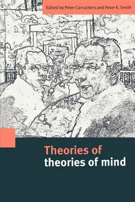 Théories de l'esprit - Theories of Theories of Mind