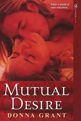 Désir mutuel - Mutual Desire