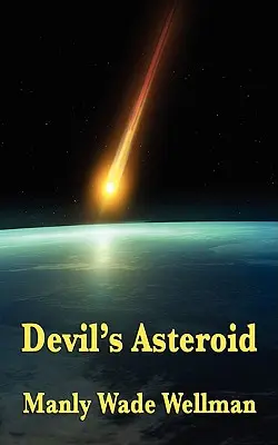 L'astéroïde du diable - Devil's Asteroid