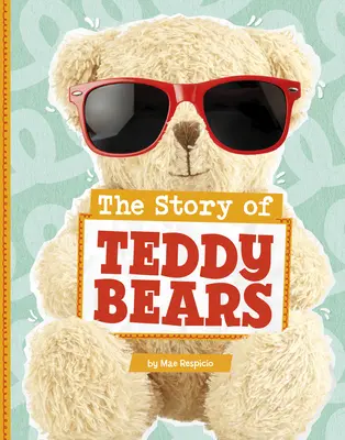 L'histoire des ours en peluche - The Story of Teddy Bears