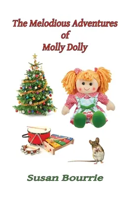 Les Aventures mélodieuses de Molly Dolly - The Melodious Adventures of Molly Dolly