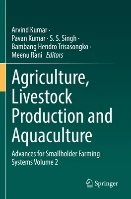 Agriculture, production animale et aquaculture : Advances for Smallholder Farming Systems Volume 2 - Agriculture, Livestock Production and Aquaculture: Advances for Smallholder Farming Systems Volume 2