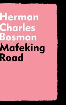 La route de Mafeking - Mafeking Road