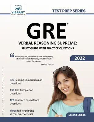 GRE Verbal Reasoning Supreme : Study Guide with Practice Questions (en anglais) - GRE Verbal Reasoning Supreme: Study Guide with Practice Questions