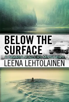 Sous la surface - Below the Surface