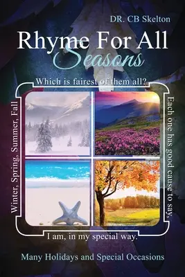 Des rimes pour toutes les saisons : De nombreuses fêtes et occasions spéciales - Rhyme for All Seasons: Many Holidays and Special Occasions