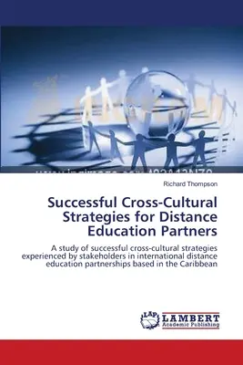 Stratégies interculturelles réussies pour les partenaires de l'enseignement à distance - Successful Cross-Cultural Strategies for Distance Education Partners