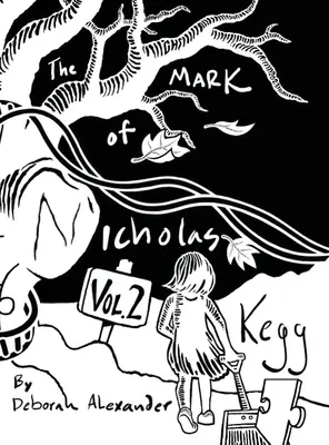 La Marque de Nicholas Kegg Volume 2 - The Mark Of Nicholas Kegg Volume 2