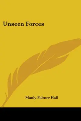 Forces invisibles - Unseen Forces