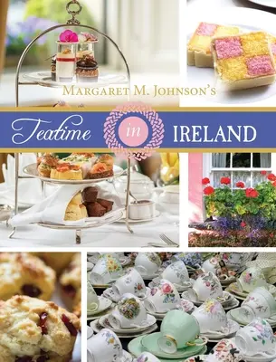 L'heure du thé en Irlande - Teatime in Ireland