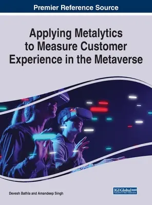 Appliquer Metalytics pour mesurer l'expérience client dans le Metaverse - Applying Metalytics to Measure Customer Experience in the Metaverse