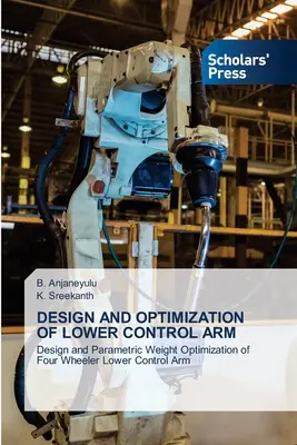 Conception et optimisation du bras de contrôle inférieur - Design and Optimization of Lower Control Arm