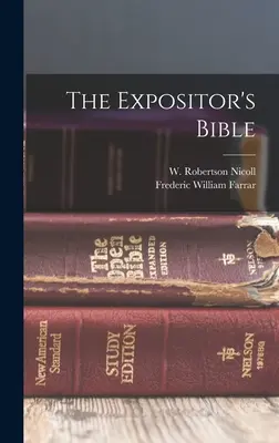 La Bible de l'Exposant - The Expositor's Bible