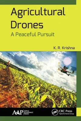 Drones agricoles : Une poursuite pacifique - Agricultural Drones: A Peaceful Pursuit