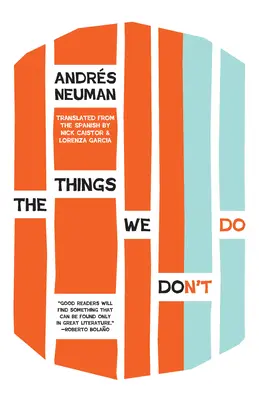 Les choses que nous ne faisons pas - The Things We Don't Do