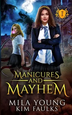 Manucures et pagaille : Une romance paranormale pour métamorphes - Manicures and Mayhem: A Paranormal Shifter Romance