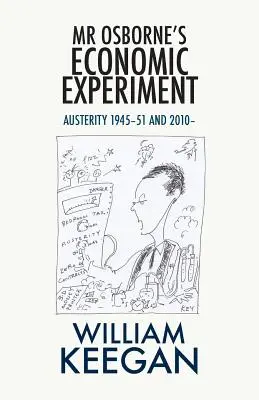 L'expérience économique de M. Osborne - MR Osborne's Economic Experiment