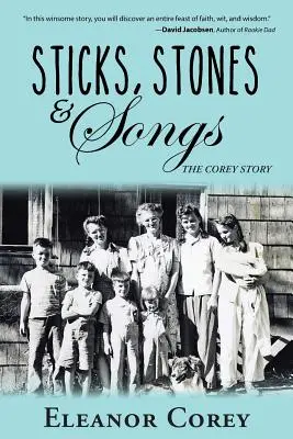 Bâtons, pierres et chansons : L'histoire de Corey - Sticks, Stones & Songs: The Corey Story
