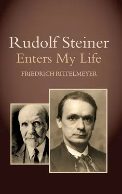 Rudolf Steiner entre dans ma vie - Rudolf Steiner Enters My Life