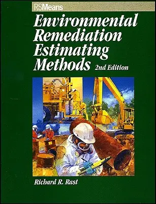 Méthodes d'estimation de l'assainissement de l'environnement - Environmental Remediation Estimating Methods