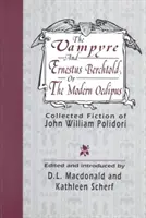 Le Vampyre et Ernestus Berchtold ; ou l'Œdipe moderne - The Vampyre and Ernestus Berchtold; Or The Modern Oedipus
