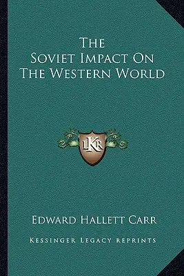 L'impact soviétique sur le monde occidental - The Soviet Impact On The Western World