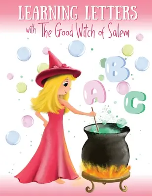 Apprendre les lettres avec la bonne sorcière de Salem - Learning Letters with The Good Witch of Salem