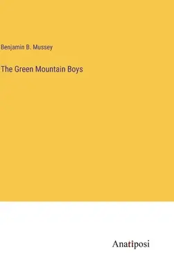 Les Green Mountain Boys - The Green Mountain Boys