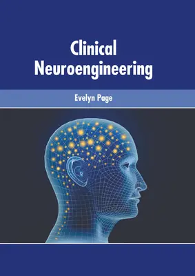 Neuroingénierie clinique - Clinical Neuroengineering