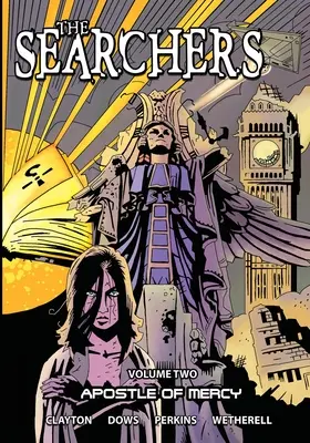 The Searchers - Volume 2 : L'apôtre de la miséricorde - The Searchers - Volume 2: Apostle of Mercy