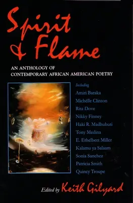 Esprit et flamme : Une anthologie de la poésie afro-américaine contemporaine - Spirit and Flame: An Anthology of Contemporary African American Poetry