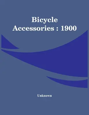 Accessoires pour bicyclettes : 1900 - Bicycle Accessories: 1900