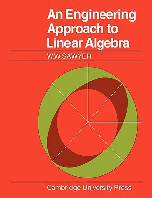 Une approche technique de l'algèbre linéaire - An Engineering Approach to Linear Algebra