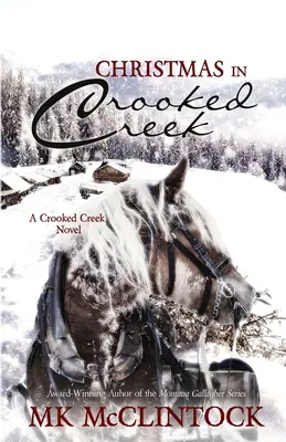 Noël à Crooked Creek - Christmas in Crooked Creek