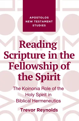 Lire l'Écriture dans la communion de l'Esprit - Reading Scripture in the Fellowship of the Spirit