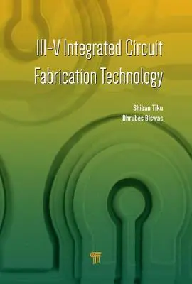 Technologie de fabrication des circuits intégrés III-V - III-V Integrated Circuit Fabrication Technology