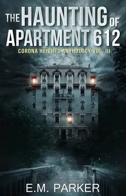 La hantise de l'appartement 612 - The Haunting of Apartment 612