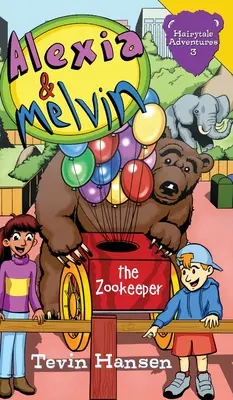 Alexia & Melvin : Le gardien du zoo - Alexia & Melvin: The Zookeeper