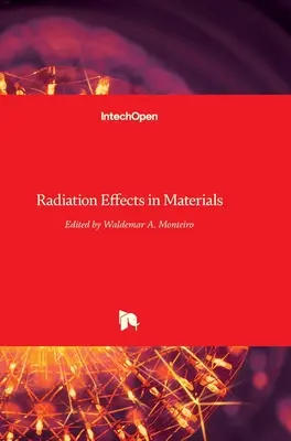 Effets du rayonnement sur les matériaux - Radiation Effects in Materials