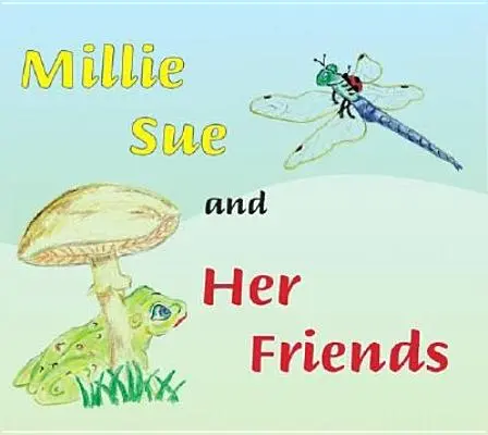 Millie Sue et ses amis - Millie Sue and Her Friends